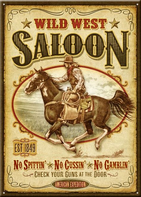 Wild West Saloon Vintage Tin Sign American Expedition Wild West