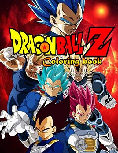 Dragon Ball Z Coloring Book Dragon Ball Best 2021 For Kids Featuring