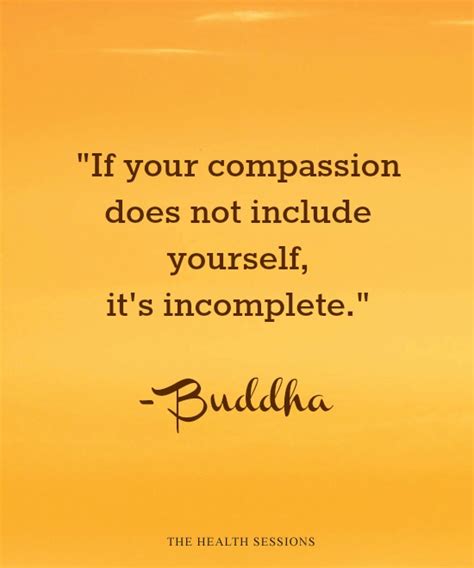 12 Heartwarming Quotes To Encourage Compassion For Others And Yourself