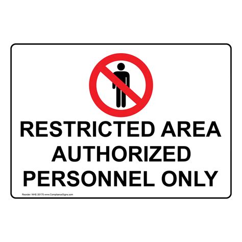 Restricted Area Authorized Personnel Only Sign With Symbol Nhe
