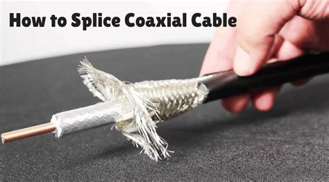 Guidance Of Splice Coax Cable Using Connectors Coaxial Cable Used For