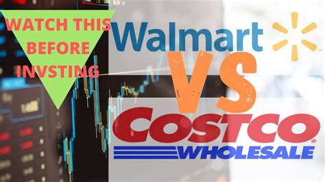 Better Buy Walmart Vs Costco The Two Retail Giants Buy Hold Or Sell