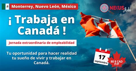 Ven A Canada Con Nexus Monterrey Nuevo León México Septiembre 2022