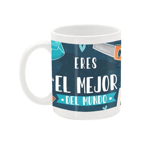 Taza Eres El Mejor Del Mundo Expresa Shop