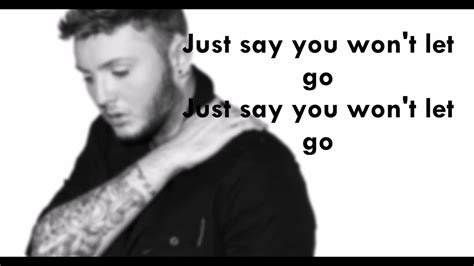 Lirik Say You Won T Let Go James Arthur Lyrics Youtube