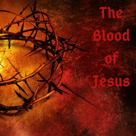 The Blood Of Jesus Holdtohope
