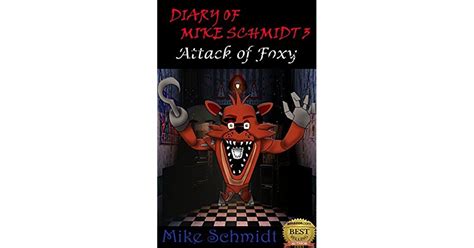 Five Nights At Freddys Diary Of Mike Schmidt 3 Attack Of Foxy By