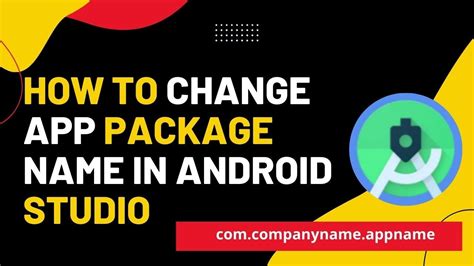 Android Studio Tutorial How To Change Package Name Of Project
