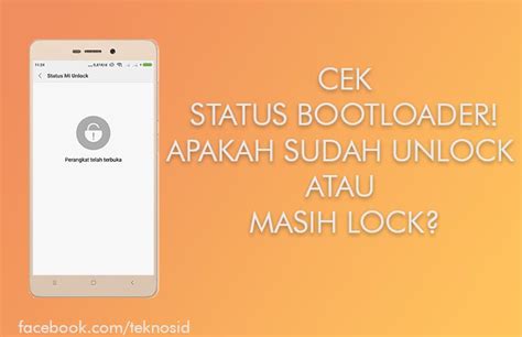 Cara Cek Status Bootloader Xiaomi Unlock Atau Lock Generasimumet My