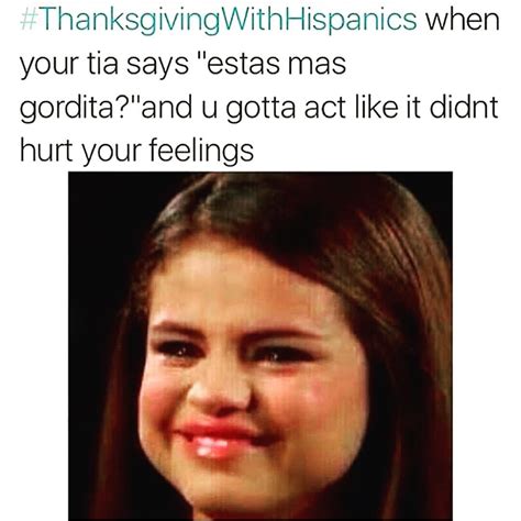 Dont Let This Happen To You Shutuptia Thanksgivingwithhispanics