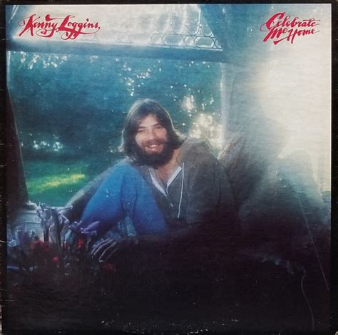 Kenny Loggins Celebrate Me Home 1977 Terre Hautesanta Maria