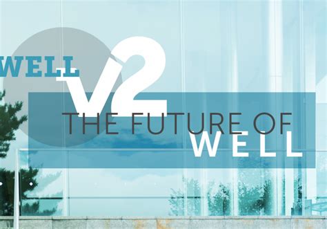 The Well Building Standard V2 Looks At ‘how Organisations Can