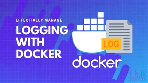 How To Check Docker Logs Stored Or Real Time
