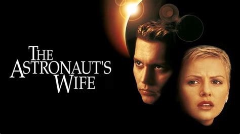 The Astronauts Wife Movie 1999