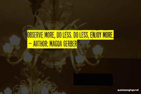 Top Magda Gerber Best Quotes Sayings