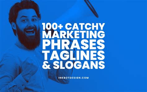 100 Catchy Marketing Phrases Taglines And Slogans 2023