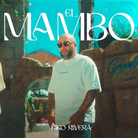 ‎el Mambo Single Album By Kiko Rivera Apple Music