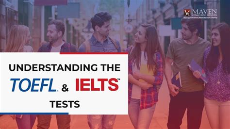 Understanding The Ielts And Toefl Tests Maven Consulting Services