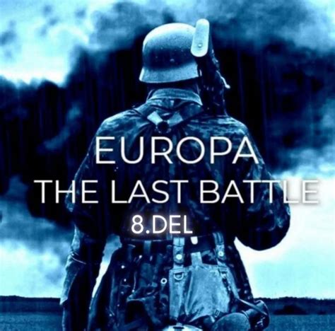 Evropa Zadnja Bitka 8del Europa The Last Battle