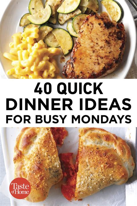 40 Quick Dinner Ideas for Busy Mondays | Fast easy meals ...