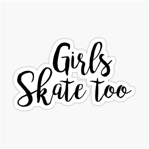 Girls Skate Too Feminist Sports Sticker By Koovox Redbubble