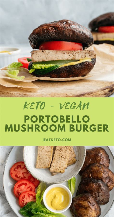 Vegan Keto Portobello Mushroom Burger I Eat Keto