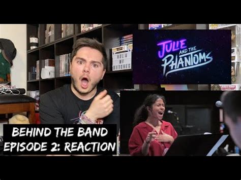 JULIE AND THE PHANTOMS BEHIND THE BAND EP 2 BOOT CAMP REACTION