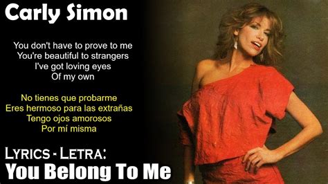 You Belong To Me Carly Simon Lyrics Spanish English Español Inglés