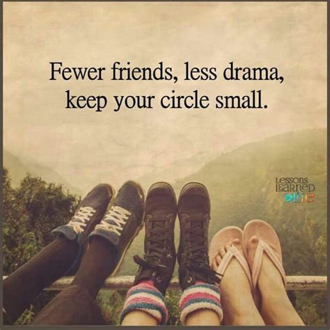 Fewer Friends Less Drama Inspirational Quotes Words Of Wisdom