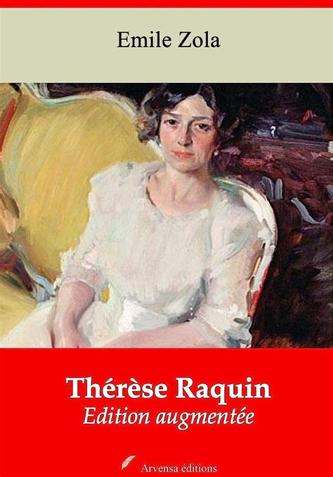 Thérèse Raquin – suivi d'annexes: Nouvelle édition 2019 (French Edition