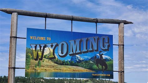 Wyoming Welcome Sign Pic Youtube