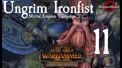 Total War Warhammer 2 Mortal Empires Ungrim Ironfist Campaign 11