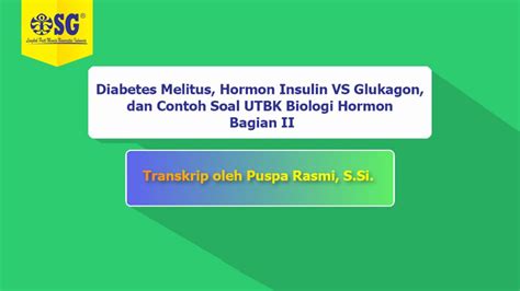 Diabetes Melitus Hormon Insulin Vs Glukagon Contoh Soal Utbk Biologi
