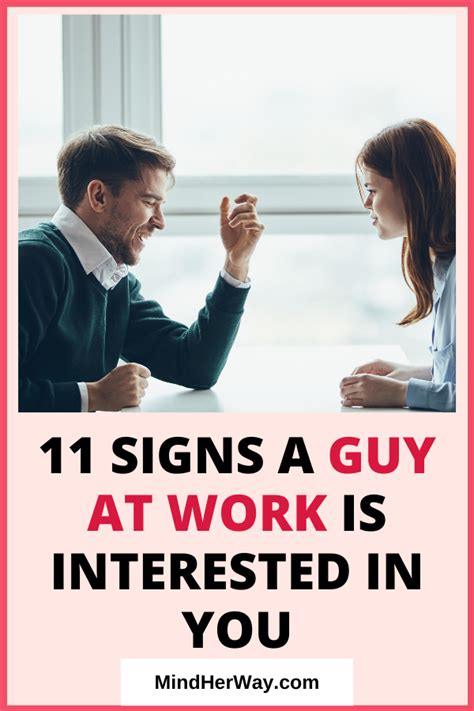11 Signs A Guy At Work Is Interested In You He Likes Me Signs The Perfect Girlfriend
