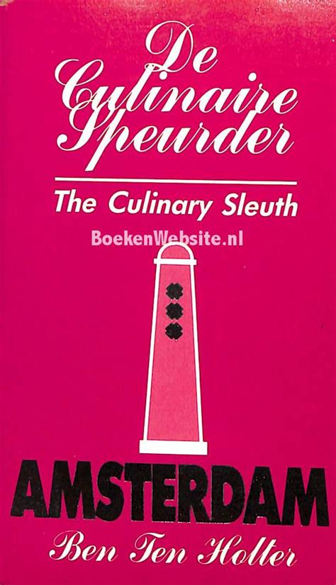 De Culinaire Speurder Amsterdam Holter Ben Ten BoekenWebsite Nl