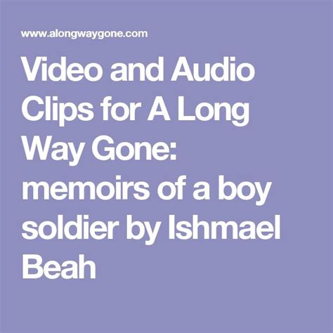 Video And Audio Clips For A Long Way Gone Memoirs Of A Boy Soldier By
