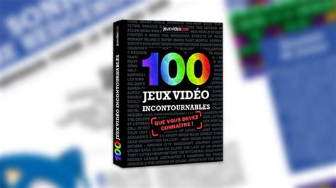 Livre Les 100 Jeux Vidéo Incontournables Millenium