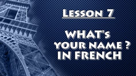 Common english names in french. Learn French with Stéphane : Lesson 7 - what's your name ...