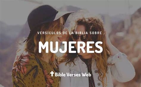 41 Versículos Para Mujeres En La Biblia Textos Bíblicos