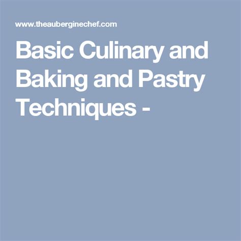 Rm 5.50 myr rm 5.78. Basic Culinary and Baking and Pastry Techniques | Baking ...