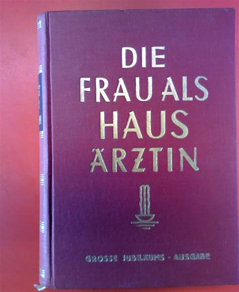 Das ist absolut ein neuer favorit. die frau als hausaerztin von fischer dueckelmann - ZVAB