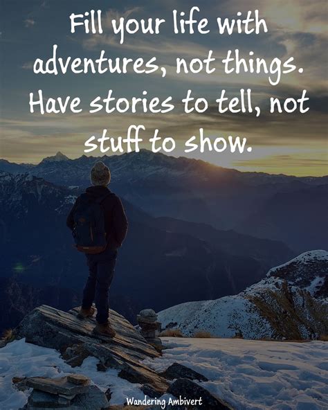 Adventures | Life adventure quotes, Travel quotes adventure, View quotes