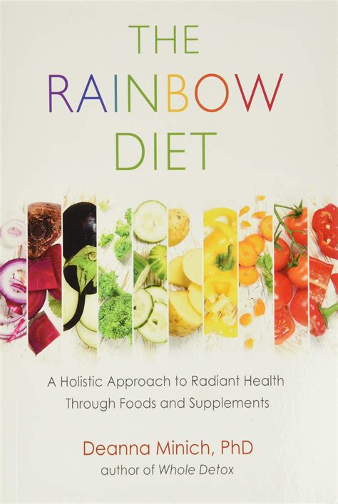 Buy The Rainbow Diet A Holistic Approach To Radiant Through Foods And