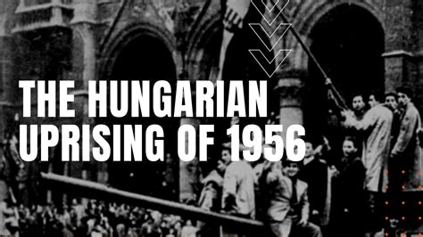 hungarian uprising revolution to overthrow soviet control in 1956 youtube