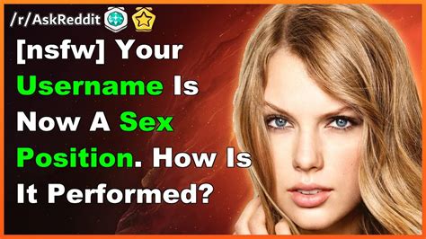 Nsfw Your Username Is Now A Sex Position How Is It Performed
