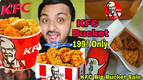 Kfc Bucket At 199₹ Only Kfc Big Bucket Sale Kfc Best Offer Youtube