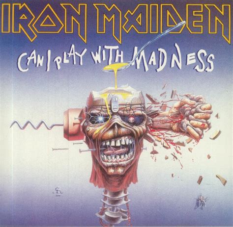 Visit our metals page for a full listing on materials and sizes available. IRON MAIDEN Can I Play With Madness Vinyl at Juno Records.