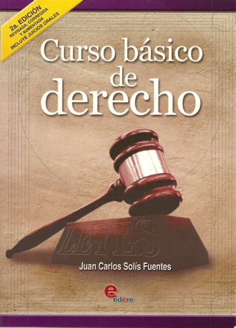 Ebook Curso BÁsico De Derecho Ebook De Juan Carlos SolÍs Fuentes Casa