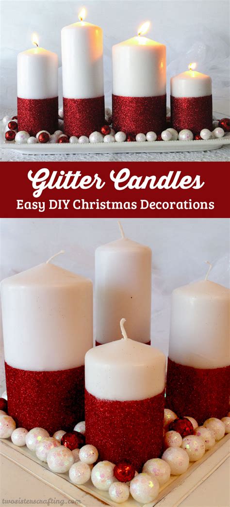 Glitter Candles Easy Diy Christmas Decorations Two Sisters Crafting