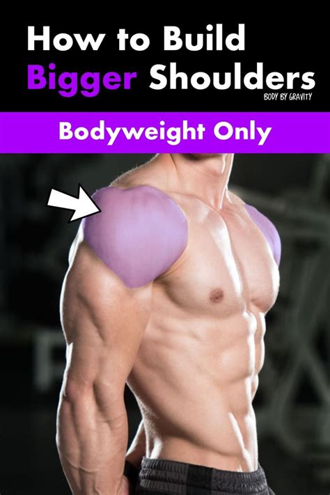 How To Build Bigger Shoulders Bodyweight Only Growing Your Shoulder